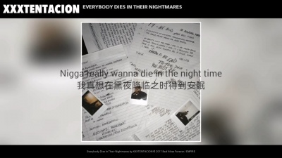 欧美大拿 - XXXTENTACION《Everybody Dies In Their Nightmares》Lyric video