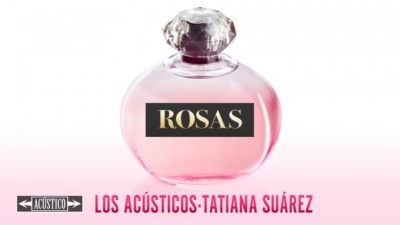 Los Acústicos、Tatiana Suarez - Rosas