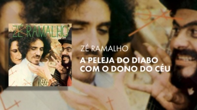 Zé Ramalho - A Peleja do Diabo Com o Dono do Céu