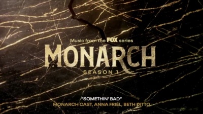 Monarch Cast、Anna Friel、Beth Ditto - Somethin' Bad