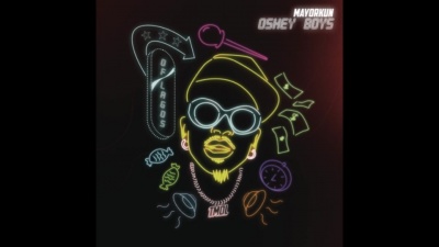 Mayorkun - Oshey Boys