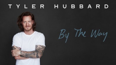 Tyler Hubbard - By The Way