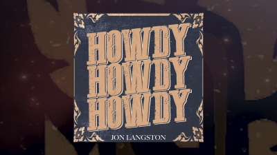 Jon Langston - Howdy Howdy Howdy