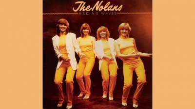 The Nolans - Better Late Than Never