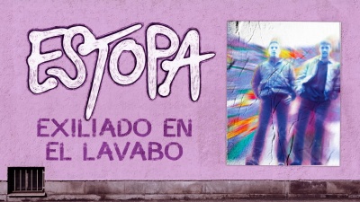 Estopa - Exiliado en el Lavabo
