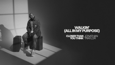 Jonathan Traylor - Walkin'(All In My Purpose)