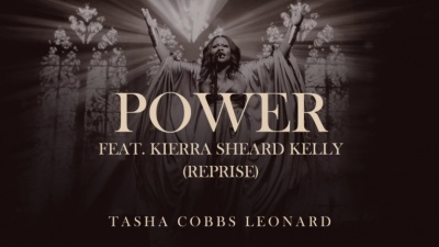 Tasha Cobbs Leonard、Kierra Sheard Kelly - Power