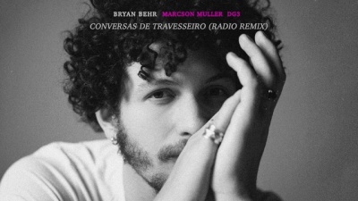 Bryan Behr、Marcson Muller、DG3 - conversas de travesseiro