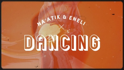Na'atik、Eneli - Dancing