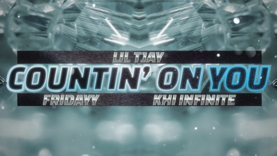 Lil Tjay、Khi Infinite、Fridayy - Countin' On You