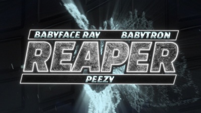 Peezy、BabyTron、Babyface Ray - Reaper