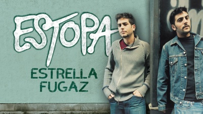Estopa - Estrella Fugaz
