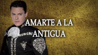 Pedro Fernández - Amarte A La Antigua