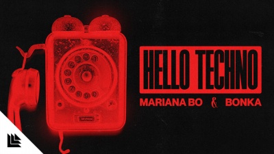 Mariana BO、Bonka - Hello Techno