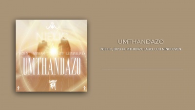 Njelic、Busi N、Mthunzi、Laud、Luu Nineleven - Umthandazo