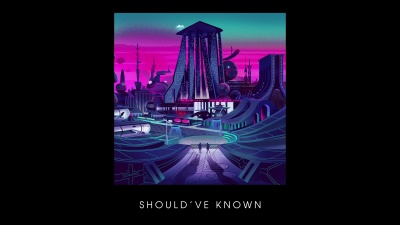 Gorgon City - Should’ve Known