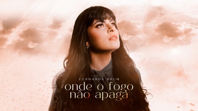 Fernanda Brum - Onde o Fogo Não Apaga