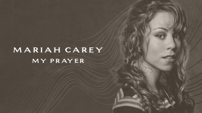 Mariah Carey - My Prayer