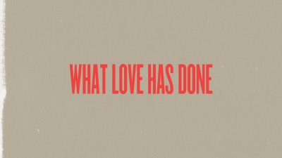 Jeremy Camp - What Love Has Done