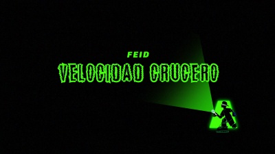 Feid - VELOCIDAD CRUCERO