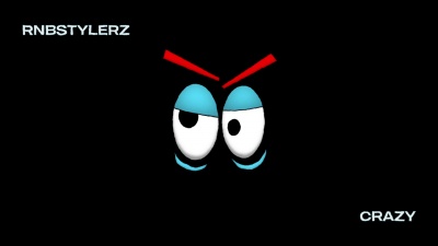 Rnbstylerz - Crazy