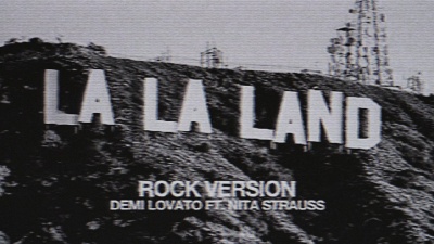 Demi Lovato、Nita Strauss - La La Land