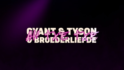 tyson、Broederliefde、GIANT - AH TXE TXE