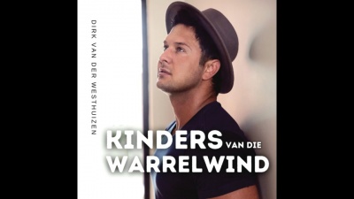Dirk Van Der Westhuizen - Kinders van die Warrelwind