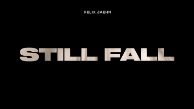 Felix Jaehn - Still Fall