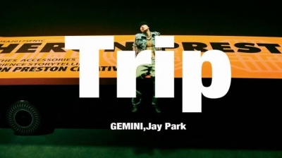 GEMINI、Jay Park - Trip