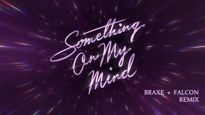 Purple Disco Machine、Duke Dumont、Braxe + Falcon、Nothing But Thieves - Something On My Mind