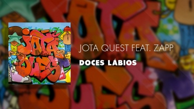 zapp、Jota Quest - Doces Lábios