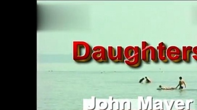 John Mayer - DAUGHTERS