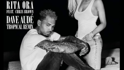 Rita Ora、Chris Brown - Body on Me (Dave Audé Tropical Remix Pseudo Video) (Dave Audé Tropical Remix Pseudo Video)