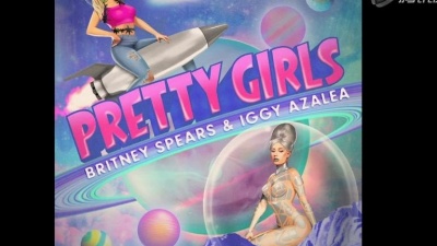 Britney Spears、Iggy Azalea - Pretty Girls