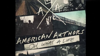 American Authors - Oh,What A Life (Audio) 试听版