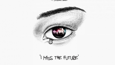 Lost Kings、Jordan Shaw - I Miss The Future