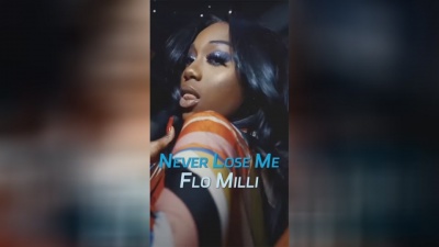 踏过荒骨 - 外网火了谁先用！美国实力说唱新秀#FloMilli 全新单曲 #NeverLoseMe#Flo Milli