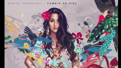 Denise Rosenthal - Cambio De Piel