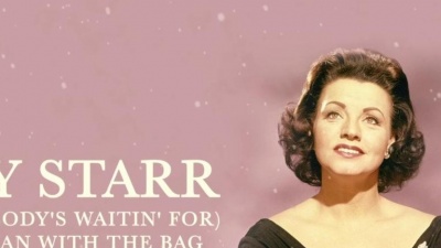 Kay Starr - (Everybody's Waitin' For) The Man With The Bag