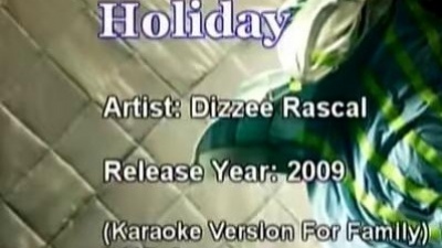 Dizzee Rascal - Holiday (KTV版)