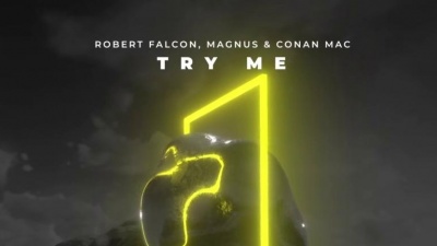 Robert Falcon、Conan Mac、magnus - Try Me(feat. Conan Mac)