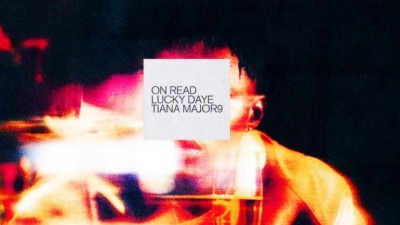 Tiana Major9、Lucky Daye - On Read