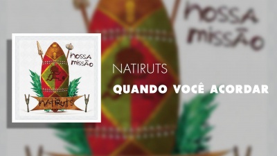 Natiruts - Quando Você Acordar