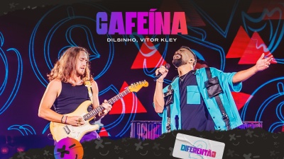 Dilsinho、Vitor Kley - Cafeína