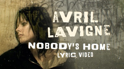 Avril Lavigne - Nobody's Home
