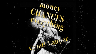 Cyndi Lauper - Money Changes Everything