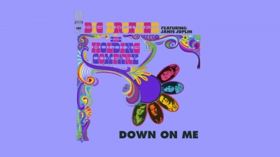 Big Brother & The Holding Company、Janis Joplin - Down On Me