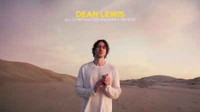 Dean Lewis - All I Ever Wanted
