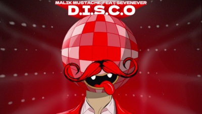 Malik Mustache、SevenEver - D.I.S.C.O